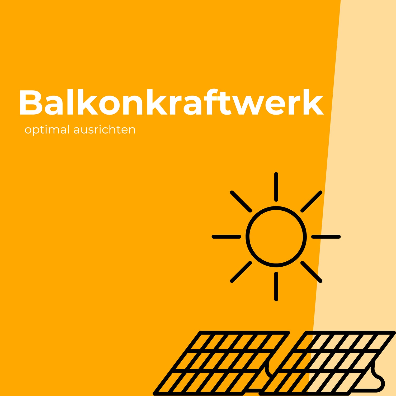 optimale Ausrichtung Balkonkraftwerk