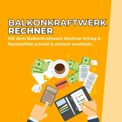 Balkonkraftwerk Rentabilitätsrechner
