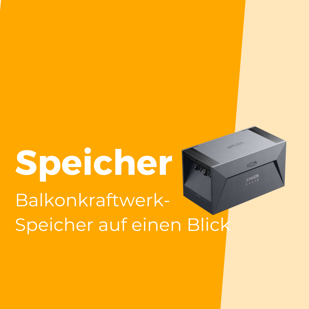 Balkonkraftwerk mit Speicher – Strom sparen leicht gemacht